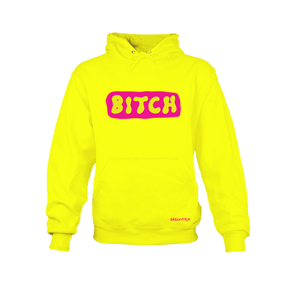 B*tch - Neon Yellow Hoodie