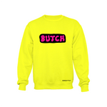 Butch - Neon Yellow Crewneck Sweatshirt