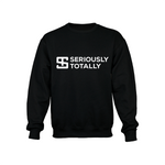 Seriously Totally - Black Crewneck Sweatshirt