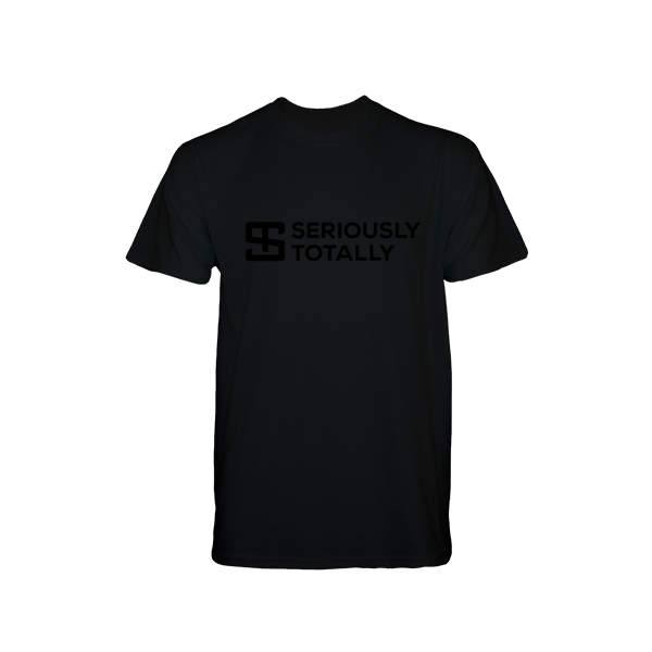 Seriously Totally - Black T-Shirt