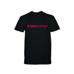 Logo SRSLY ▪ TTLY Black with Neon Pink print T-Shirt